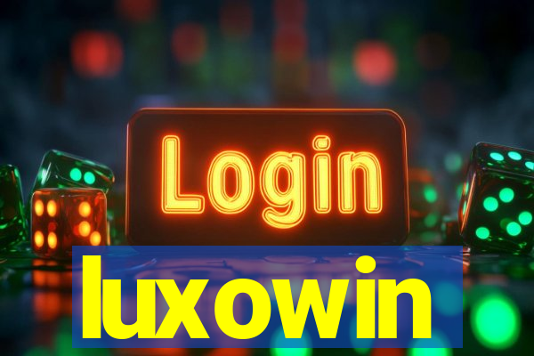 luxowin