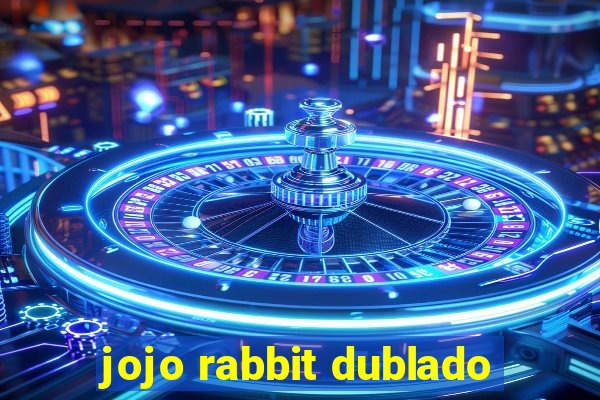 jojo rabbit dublado