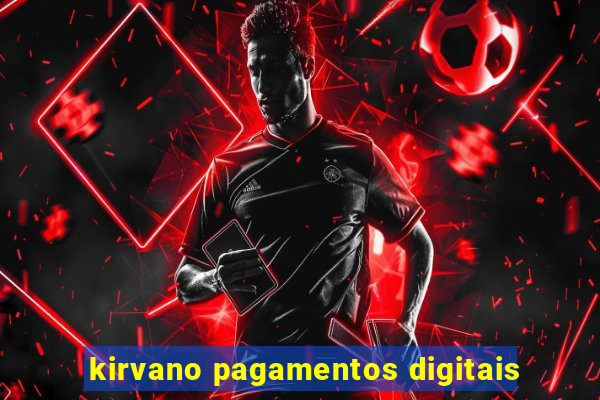 kirvano pagamentos digitais