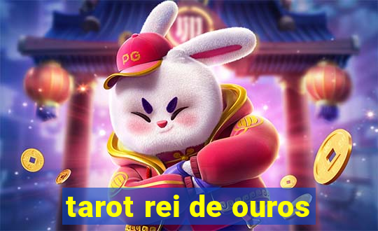 tarot rei de ouros