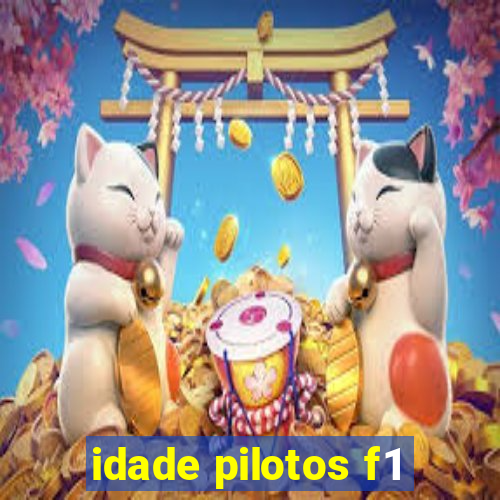 idade pilotos f1