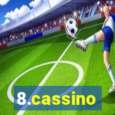 8.cassino