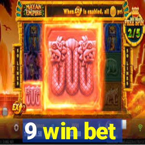 9 win bet