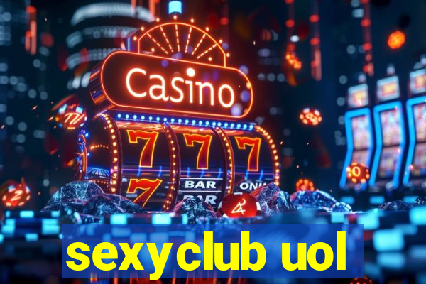 sexyclub uol