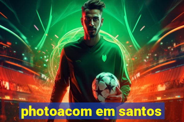 photoacom em santos