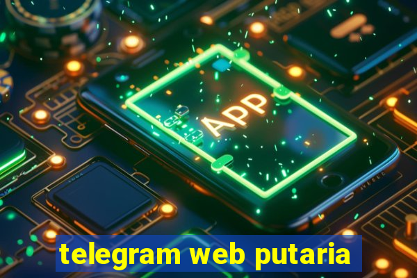 telegram web putaria