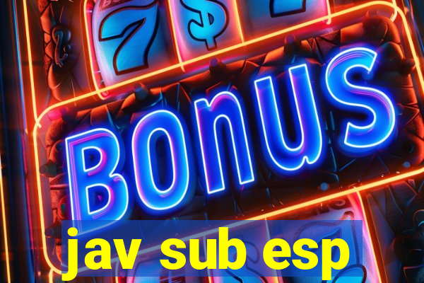 jav sub esp