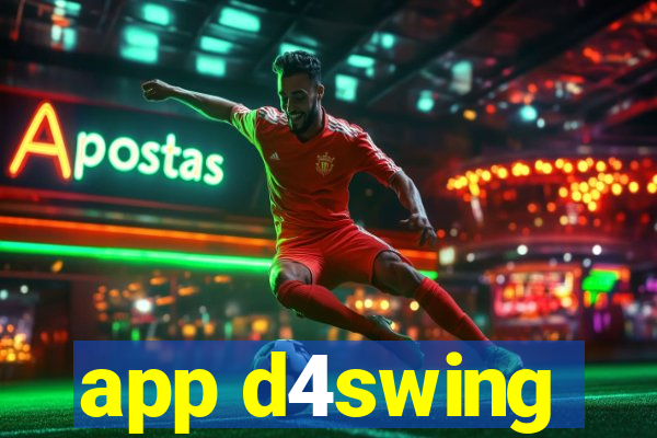 app d4swing