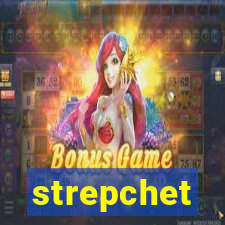 strepchet