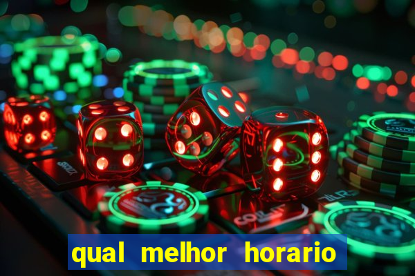 qual melhor horario para jogar betano