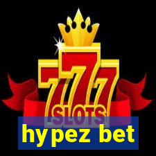 hypez bet