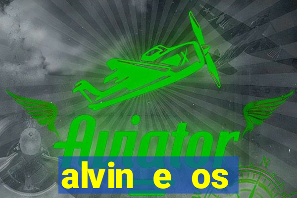 alvin e os esquilos esquiletes nomes