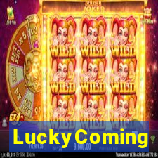 LuckyComing