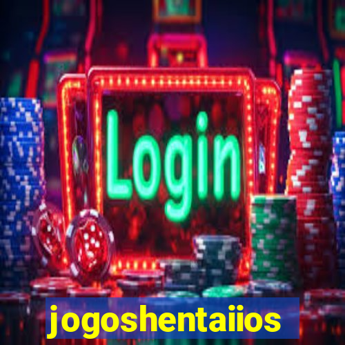 jogoshentaiios