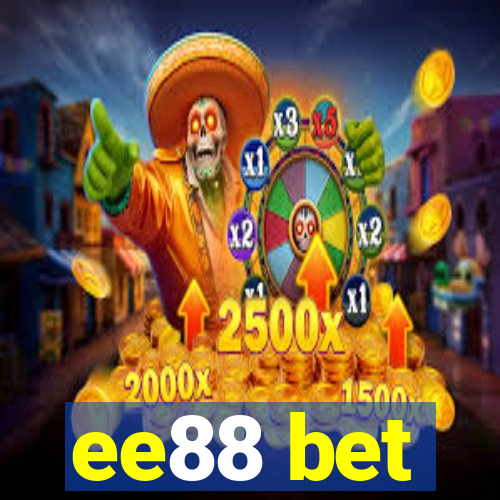 ee88 bet