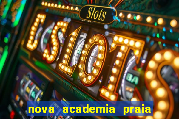 nova academia praia da costa vila velha