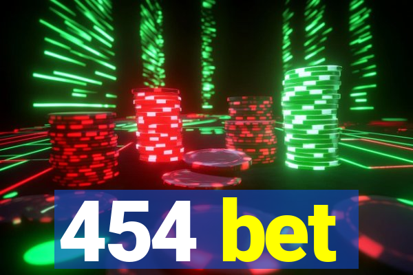 454 bet