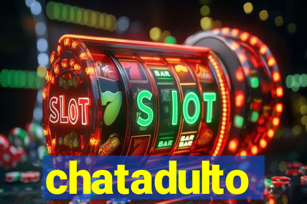 chatadulto