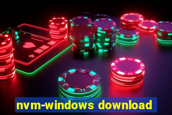 nvm-windows download