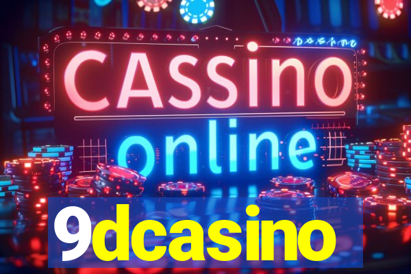 9dcasino