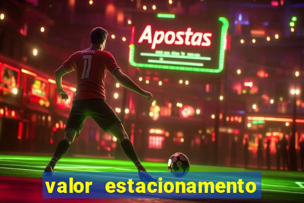 valor estacionamento clube juventus