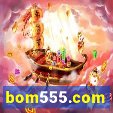 bom555.com plataforma de jogos