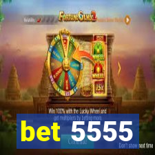 bet 5555