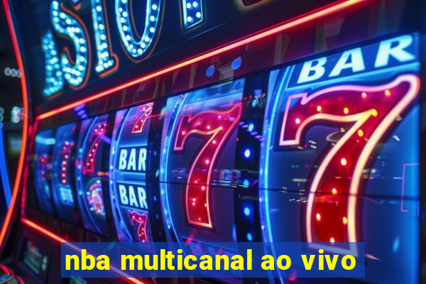 nba multicanal ao vivo