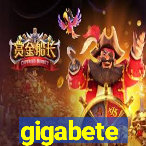 gigabete