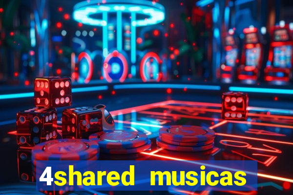 4shared musicas para baixar