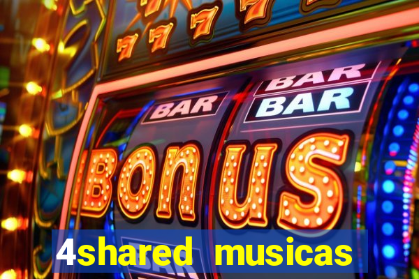 4shared musicas para baixar