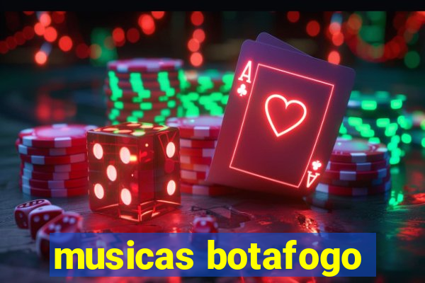 musicas botafogo