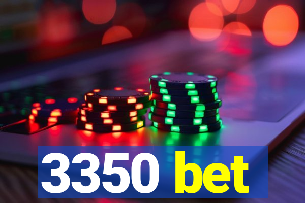 3350 bet