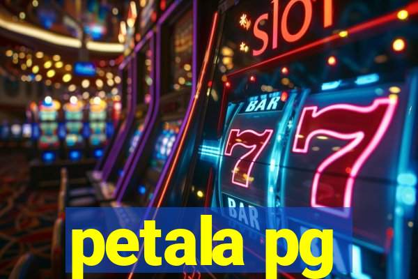 petala pg