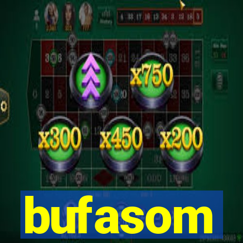 bufasom