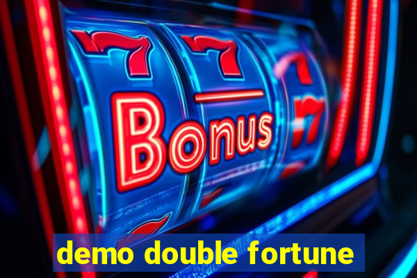 demo double fortune