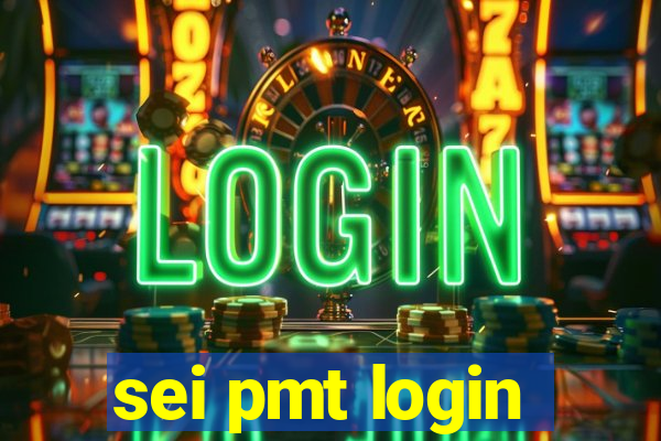 sei pmt login