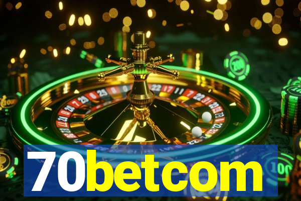 70betcom