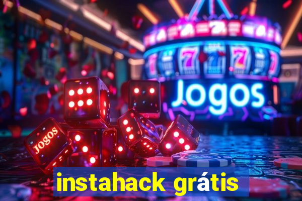 instahack grátis