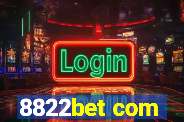 8822bet com