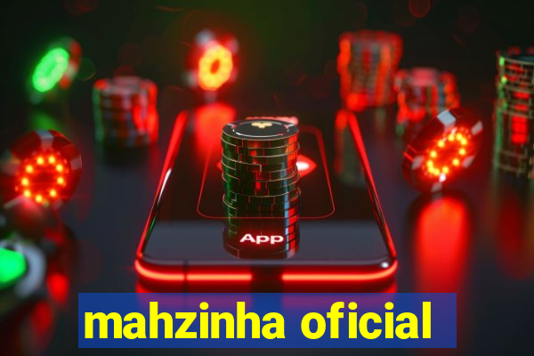 mahzinha oficial