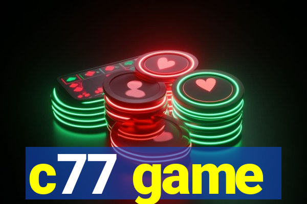 c77 game