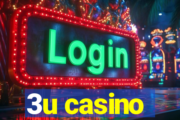 3u casino