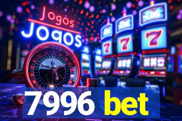 7996 bet