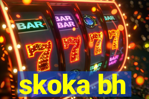 skoka bh