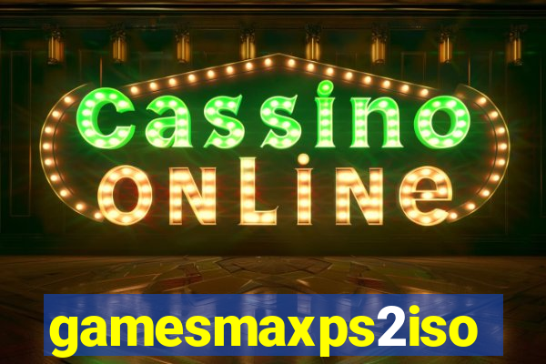 gamesmaxps2iso