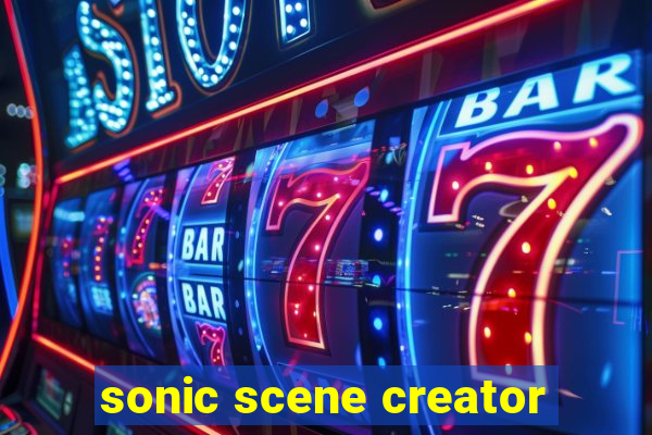 sonic scene creator