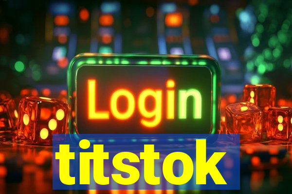 titstok