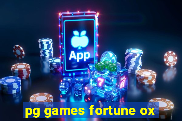 pg games fortune ox