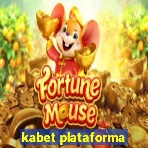 kabet plataforma